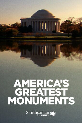 America's Greatest Monuments