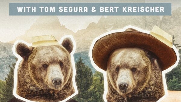 2 Bears, 1 Cave - S01E01 - Ep. # 001 (w/ Tom Segura & Bert Kreischer)