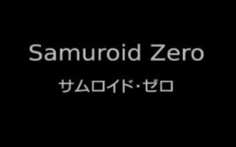 Samuroid Zero