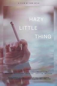 Hazy Little Thing
