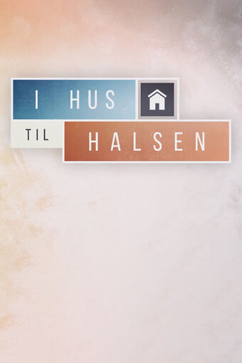 I hus til halsen