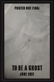 To Be a Ghost