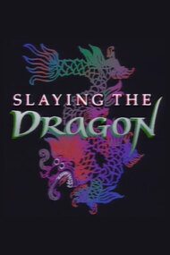 Slaying the Dragon