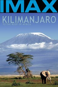 Kilimanjaro - To the Roof of Africa