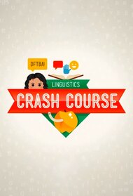 Crash Course Linguistics