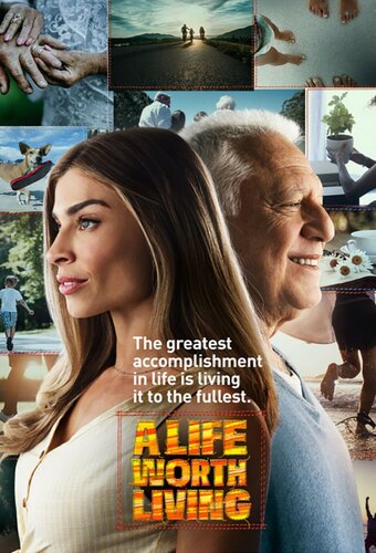A Life Worth Living
