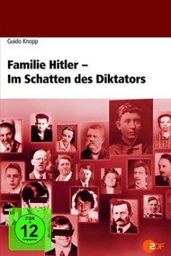 Hitler's Family: In the Shadow of the Dictator
