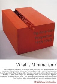 What is Minimalism? : The American Perspective 1958-1968