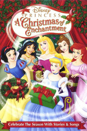 Disney Princess: A Christmas of Enchantment