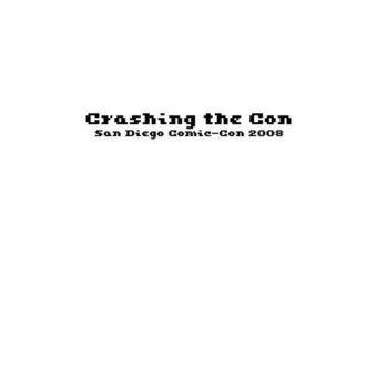 Crashing the Con