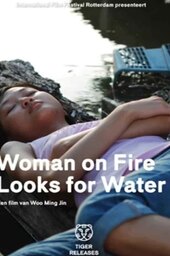Woman on Fire Looks for Water
