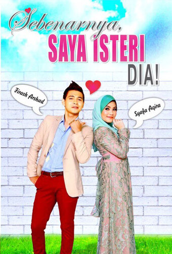 Sebenarnya Saya Isteri Dia