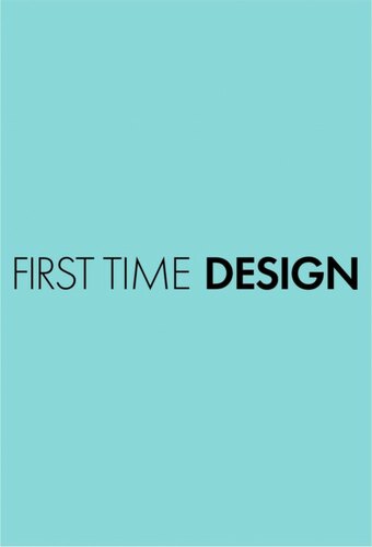 First Time Design