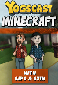 Yogscast: Minecraft with Sips & Sjin