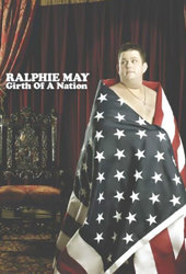 Ralphie May: Girth of a Nation