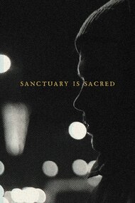 Sanctuary Is Sacred
