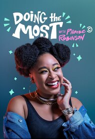 Doing the Most with Phoebe Robinson