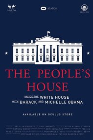 The People's House: Inside the White House with Barack and Michelle Obama
