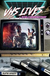 VHS Lives: A Schlockumentary