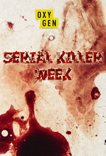 Serial Killer Week