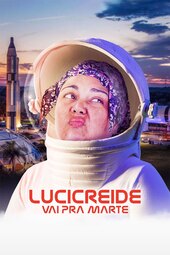 Lucicreide Goes to Mars