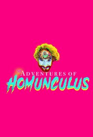 The Adventures of Homunculus