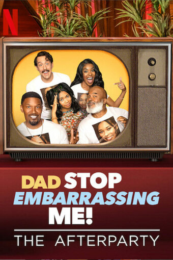 Dad Stop Embarrassing Me - The Afterparty