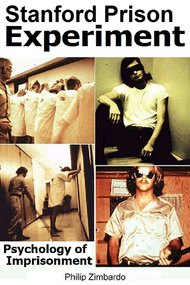 Stanford Prison Experiment: Psychology of Imprisonment