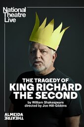 National Theatre Live: The Tragedy of King Richard the Second