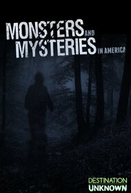 Monsters and Mysteries in America