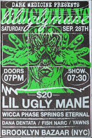 Dark Medicine and East Coast Collective presents: Lil Ugly Mane