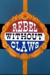 Rebel Without Claws
