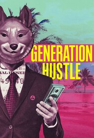 Generation Hustle