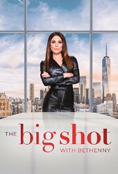 The Big Shot With Bethenny