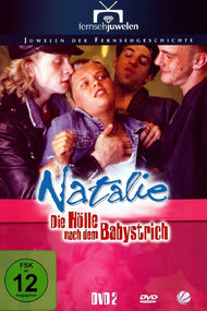 Natalie II - Die Hölle nach dem Babystrich