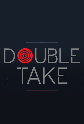 Double Take