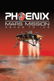 Phoenix Mars Mission: Ashes to Ice