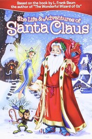 The Life & Adventures of Santa Claus