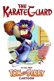 Tom and Jerry: The Karate Guard