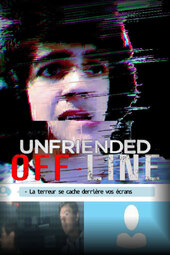 Unfriended: Off-Line