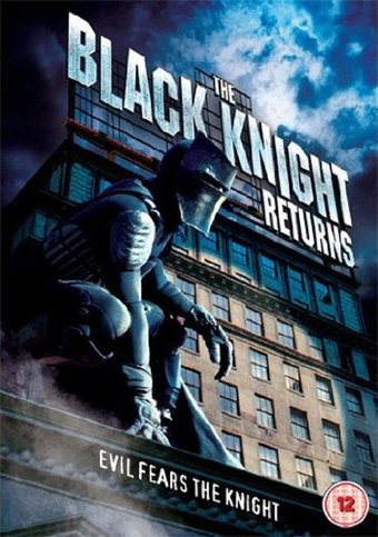 The Black Knight Returns