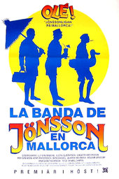 The Jonsson Gang in Mallorca