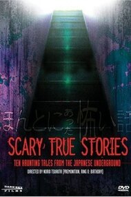 Scary True Stories