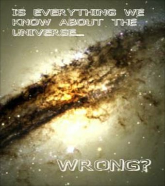 BBC Horizon: Is Everything We Know About The Universe Wrong?