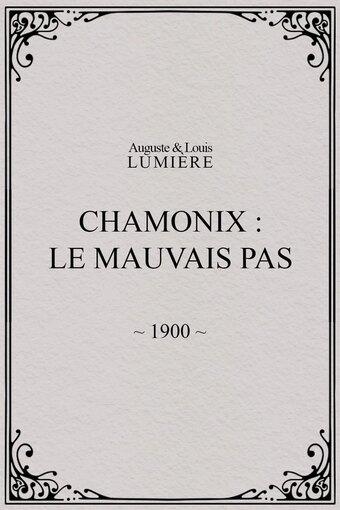Chamonix: Le mauvais pas