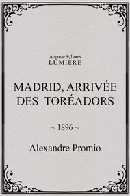 Madrid, arrivée des toréadors