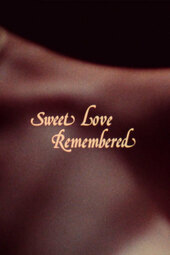 Sweet Love Remembered