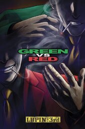 Lupin Sansei: Green vs Red