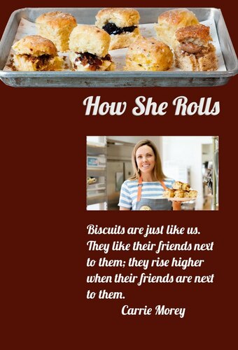 How She Rolls