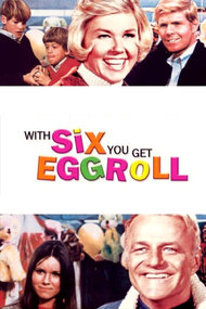 With Six You Get Eggroll